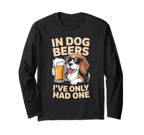 Lustiger Spruch In Dog Beers Only Had One Drinking Women Men Langarmshirt von Horse Humor Retro Blacksmith Farrier Life Joke Gag