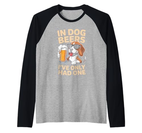 Lustiger Spruch In Dog Beers Only Had One Drinking Women Men Raglan von Horse Humor Retro Blacksmith Farrier Life Joke Gag