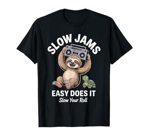 Lustiger Spruch Slow Jams Easy Does It Chill Humor Women Men T-Shirt Lustiger Spruch Slow Jams Easy Does It Chill Humor Women Men T-Shirt von Horse Humor Retro Blacksmith Farrier Life Joke Gag