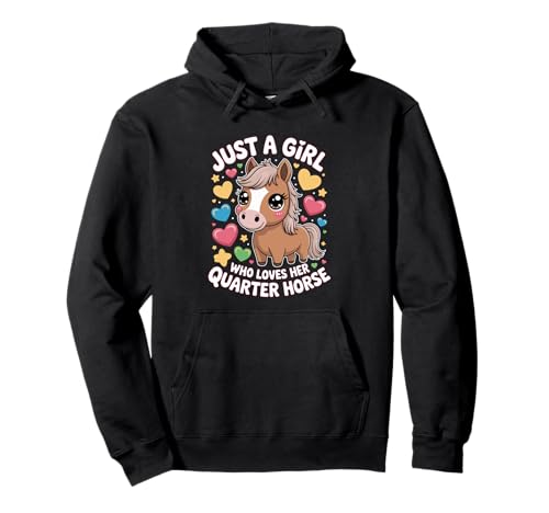 Pferd Just a Girl Who Loves Her Quarter Horse Pullover Hoodie Pferd Just a Girl Who Loves Her Quarter Horse Pullover Hoodie von Horse Lover Apparel, Quarter Horse Passion