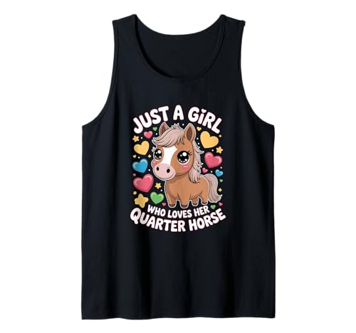 Pferd Just a Girl Who Loves Her Quarter Horse Tank Top Pferd Just a Girl Who Loves Her Quarter Horse Tank Top von Horse Lover Apparel, Quarter Horse Passion