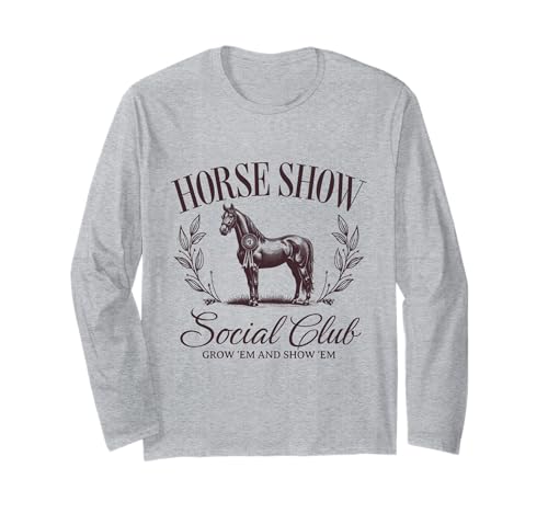 Pferdeshow Social Club Show Scheune Mom Equestrian Mama Langarmshirt von Horse Show T-Shirt Co.