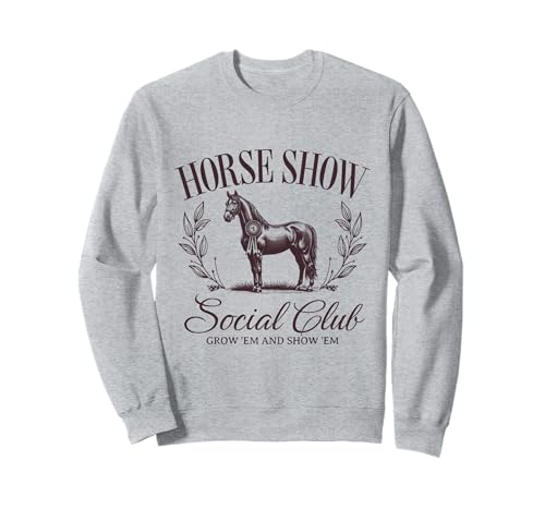 Pferdeshow Social Club Show Scheune Mom Equestrian Mama Sweatshirt von Horse Show T-Shirt Co.