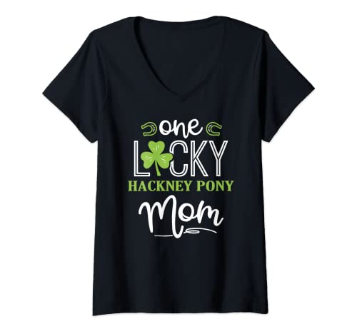 Damen Ein Lucky Hackney Pony Pferd Mutter Irish Horseback Riding T-Shirt mit V-Ausschnitt Damen Ein Lucky Hackney Pony Pferd Mutter Irish Horseback Riding T-Shirt mit V-Ausschnitt von Horseback Riding St Patricks Day Lucky Irish Gift