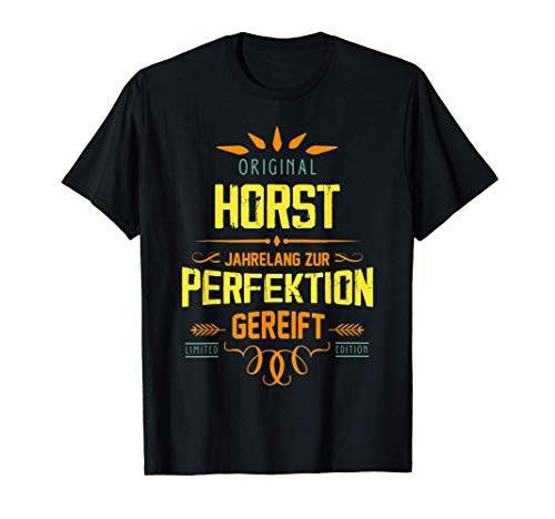 Herren Horst Vorname Jahrelang Perfektion Humor Rufname Name T-Shirt Herren Horst Vorname Jahrelang Perfektion Humor Rufname Name T-Shirt von Horst Taufname Spruch