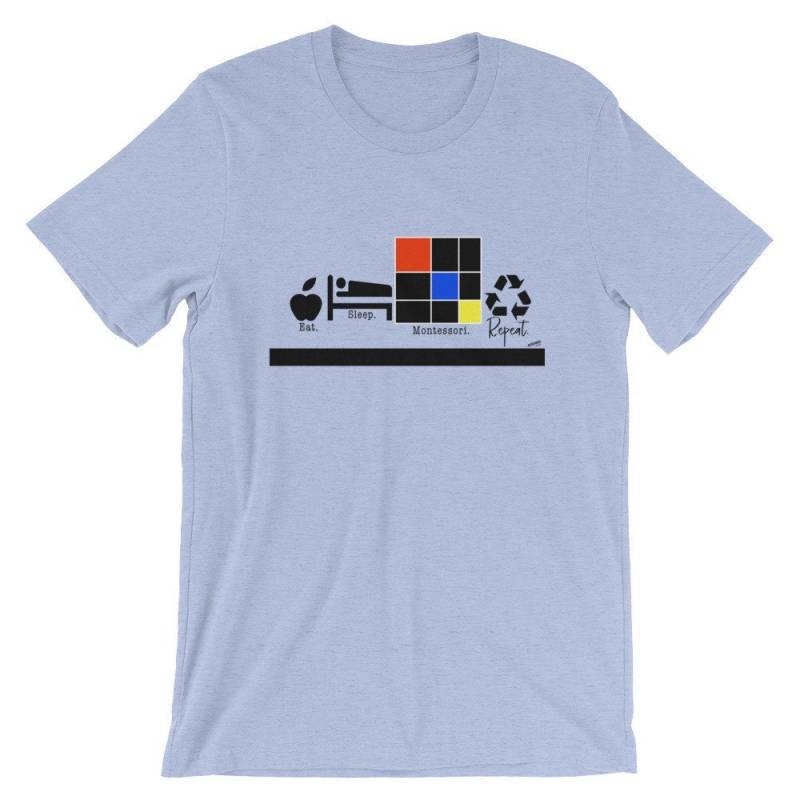 Kurzarm Unisex T-Shirt - Große Montessori Lehrer Geschenk "Essen. Schlafen. Montessori. Wiederholen Sie Dies." von HoshikoStudio