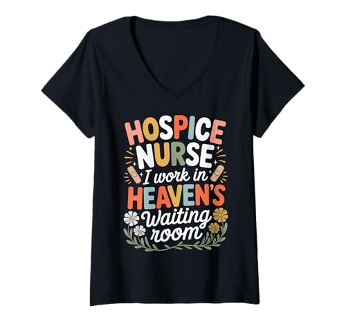 Damen Hospice Nurse I Work In Heaven's Waiting Room T-Shirt mit V-Ausschnitt Damen Hospice Nurse I Work In Heaven's Waiting Room T-Shirt mit V-Ausschnitt von Hospizpfleger/in Palliativpfleger/in