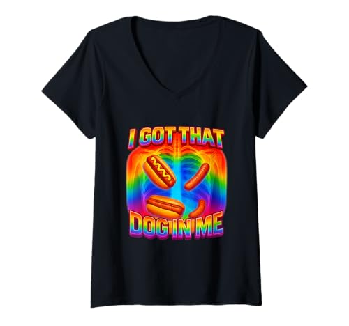 Damen I Got That Dog In Me Shirt Funny Glizzy Meme Dog In Me T-Shirt mit V-Ausschnitt Damen I Got That Dog In Me Shirt Funny Glizzy Meme Dog In Me T-Shirt mit V-Ausschnitt von Hot Dog Bootleg Humor I Got That Dog In Me Meme