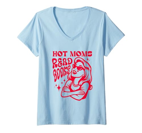 Damen Heiße Mütter lesen EIN Buch, lustige, fetzige Bücherwurm-Romanlesung T-Shirt mit V-Ausschnitt Damen Heiße Mütter lesen EIN Buch, lustige, fetzige Bücherwurm-Romanlesung T-Shirt mit V-Ausschnitt von Hot Girls Read Book Reading Club Women Gifts