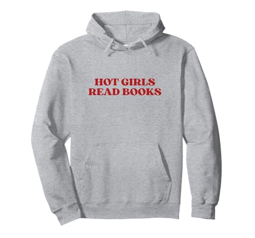 Hot Girls Read Books Y2k Aesthetic 2000s Iconic Slogan Pullover Hoodie von Hot Girls Read Books