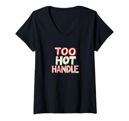 Damen Lustiges Statement-Kostüm für heiße Griff-Liebhaber T-Shirt mit V-Ausschnitt Damen Lustiges Statement-Kostüm für heiße Griff-Liebhaber T-Shirt mit V-Ausschnitt von Hot Handle Outfit