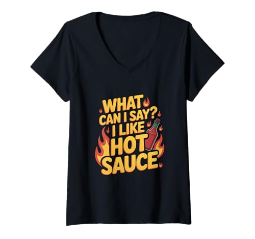 Damen I Like Hot Sauce Spicy Food Lover Sarcastic BBQ & Grillen T-Shirt mit V-Ausschnitt Damen I Like Hot Sauce Spicy Food Lover Sarcastic BBQ & Grillen T-Shirt mit V-Ausschnitt von Hot Sauce Lover Spicy Food Chili Pepper Funny Gift