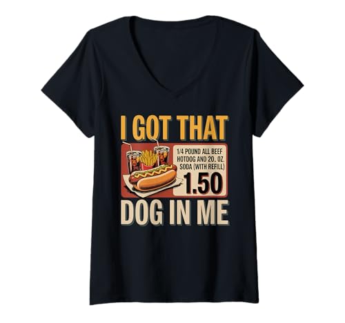 Damen I Got That Dog In Me Lustiger Hotdog-Ständer Combo Mahlzeit T-Shirt mit V-Ausschnitt Damen I Got That Dog In Me Lustiger Hotdog-Ständer Combo Mahlzeit T-Shirt mit V-Ausschnitt von Hotdog Funny Fast Food Love Hotdog Sandwich Combo