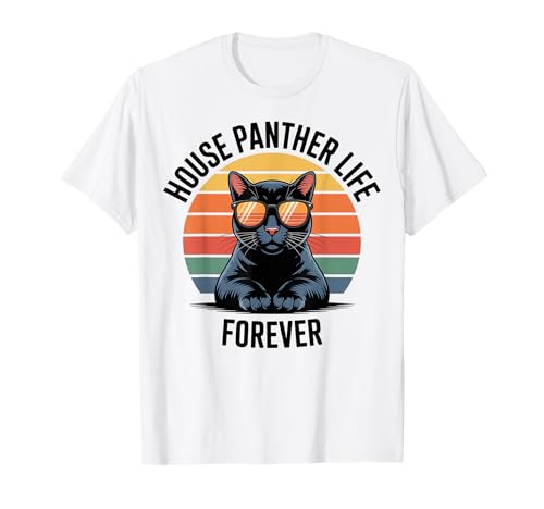 House Panther Life Schwarze Katze Männer Frauen Kinder Geschenk T-Shirt House Panther Life Schwarze Katze Männer Frauen Kinder Geschenk T-Shirt von House Panther Life Forever