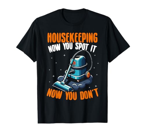 Reinigungsuniform für Hauswirtschaft Frauen Lustige Haushälterin T-Shirt Reinigungsuniform für Hauswirtschaft Frauen Lustige Haushälterin T-Shirt von Housekeeper Cleaning Uniforms Housekeeping Women