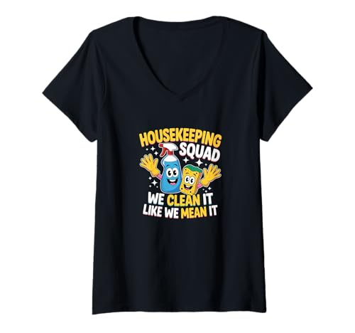 Damen Lustiges Housekeeping Squad We Clean It Housekeeper T-Shirt mit V-Ausschnitt Damen Lustiges Housekeeping Squad We Clean It Housekeeper T-Shirt mit V-Ausschnitt von Housekeeping Housekeepers Cleaning Apparel & Gifts
