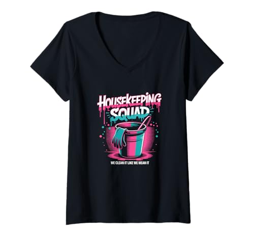 Damen Lustiges Housekeeping Squad We Clean It Housekeeper T-Shirt mit V-Ausschnitt Damen Lustiges Housekeeping Squad We Clean It Housekeeper T-Shirt mit V-Ausschnitt von Housekeeping Housekeepers Cleaning Apparel & Gifts