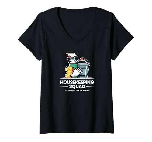 Damen Lustiges Housekeeping Squad We Clean It Housekeeper T-Shirt mit V-Ausschnitt Damen Lustiges Housekeeping Squad We Clean It Housekeeper T-Shirt mit V-Ausschnitt von Housekeeping Housekeepers Cleaning Apparel & Gifts