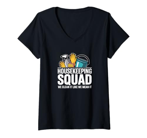 Damen Lustiges Housekeeping Squad We Clean It Housekeeper T-Shirt mit V-Ausschnitt Damen Lustiges Housekeeping Squad We Clean It Housekeeper T-Shirt mit V-Ausschnitt von Housekeeping Housekeepers Cleaning Apparel & Gifts