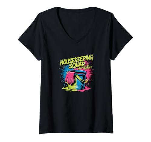 Damen Lustiges Housekeeping Squad We Clean It Housekeeper T-Shirt mit V-Ausschnitt Damen Lustiges Housekeeping Squad We Clean It Housekeeper T-Shirt mit V-Ausschnitt von Housekeeping Housekeepers Cleaning Apparel & Gifts