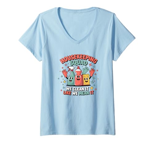 Damen Lustiges Housekeeping Squad We Clean It Housekeeper T-Shirt mit V-Ausschnitt Damen Lustiges Housekeeping Squad We Clean It Housekeeper T-Shirt mit V-Ausschnitt von Housekeeping Housekeepers Cleaning Apparel & Gifts