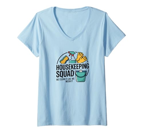 Damen Lustiges Housekeeping Squad We Clean It Housekeeper T-Shirt mit V-Ausschnitt Damen Lustiges Housekeeping Squad We Clean It Housekeeper T-Shirt mit V-Ausschnitt von Housekeeping Housekeepers Cleaning Apparel & Gifts