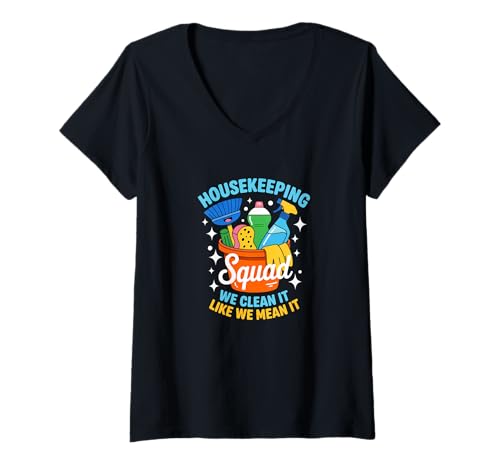 Damen Lustiges Housekeeping Squad We Clean It Housekeeper T-Shirt mit V-Ausschnitt Damen Lustiges Housekeeping Squad We Clean It Housekeeper T-Shirt mit V-Ausschnitt von Housekeeping Housekeepers Cleaning Apparel & Gifts