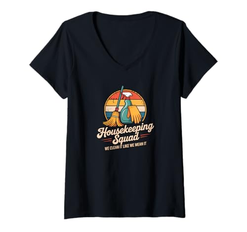 Damen Lustiges Housekeeping Squad We Clean It Housekeeper T-Shirt mit V-Ausschnitt Damen Lustiges Housekeeping Squad We Clean It Housekeeper T-Shirt mit V-Ausschnitt von Housekeeping Housekeepers Cleaning Apparel & Gifts