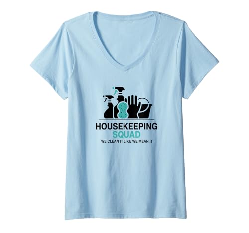 Damen Lustiges Housekeeping Squad We Clean It Housekeeper T-Shirt mit V-Ausschnitt Damen Lustiges Housekeeping Squad We Clean It Housekeeper T-Shirt mit V-Ausschnitt von Housekeeping Housekeepers Cleaning Apparel & Gifts
