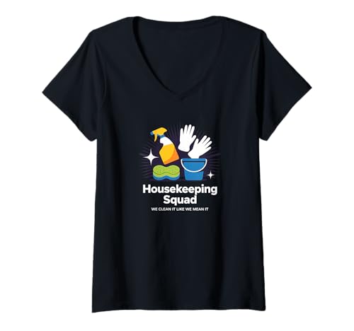Damen Lustiges Housekeeping Squad We Clean It Housekeeper T-Shirt mit V-Ausschnitt Damen Lustiges Housekeeping Squad We Clean It Housekeeper T-Shirt mit V-Ausschnitt von Housekeeping Housekeepers Cleaning Apparel & Gifts