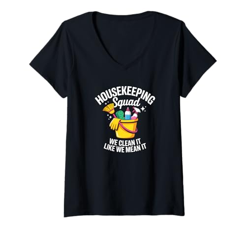 Damen Lustiges Housekeeping Squad We Clean It Housekeeper T-Shirt mit V-Ausschnitt Damen Lustiges Housekeeping Squad We Clean It Housekeeper T-Shirt mit V-Ausschnitt von Housekeeping Housekeepers Cleaning Apparel & Gifts