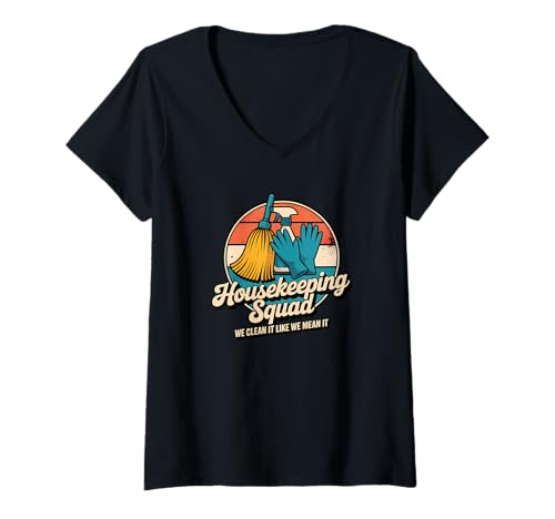 Damen Lustiges Housekeeping Squad We Clean It Housekeeper T-Shirt mit V-Ausschnitt von Housekeeping Housekeepers Cleaning Apparel & Gifts
