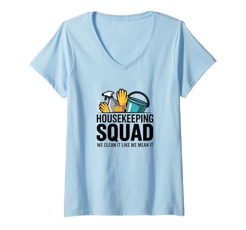 Damen Lustiges Housekeeping Squad We Clean It Housekeeper T-Shirt mit V-Ausschnitt Damen Lustiges Housekeeping Squad We Clean It Housekeeper T-Shirt mit V-Ausschnitt von Housekeeping Housekeepers Cleaning Apparel & Gifts