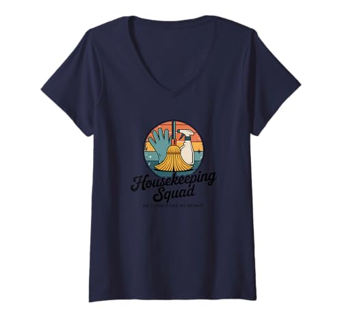 Damen Lustiges Housekeeping Squad We Clean It Housekeeper T-Shirt mit V-Ausschnitt Damen Lustiges Housekeeping Squad We Clean It Housekeeper T-Shirt mit V-Ausschnitt von Housekeeping Housekeepers Cleaning Apparel & Gifts