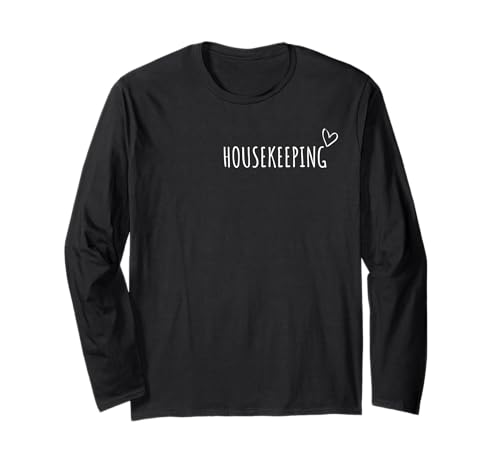 Housekeeping Lover Männer Frauen Reinigungsservice Dienstmädchen Hausmeister Langarmshirt Housekeeping Lover Männer Frauen Reinigungsservice Dienstmädchen Hausmeister Langarmshirt von Housekeeping Lovers Gifts Idea