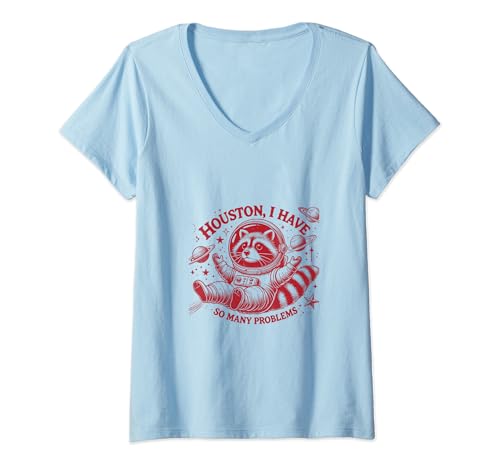 Damen Houston, I Have So Many Problems Waschbär Lustige Astronauten T-Shirt mit V-Ausschnitt Damen Houston, I Have So Many Problems Waschbär Lustige Astronauten T-Shirt mit V-Ausschnitt von Houston, I Have So Many Problems Raccoon
