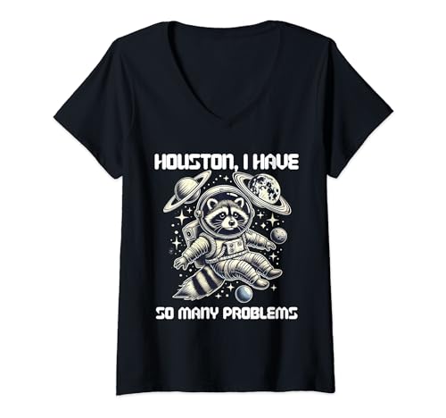 Damen Funny Racoon Houston I Have So Many Problems T-Shirt mit V-Ausschnitt Damen Funny Racoon Houston I Have So Many Problems T-Shirt mit V-Ausschnitt von Houston I Have So Many Problems