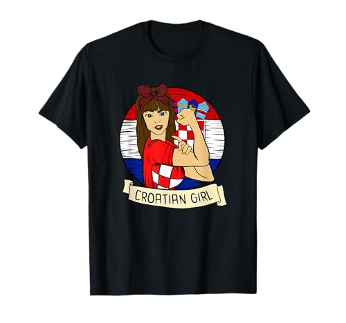 Croatian Girl Kroatisches Mädchen Kroatisch Kroatien T-Shirt Croatian Girl Kroatisches Mädchen Kroatisch Kroatien T-Shirt von Hrvatska Kroatien Kroatische Geschenke