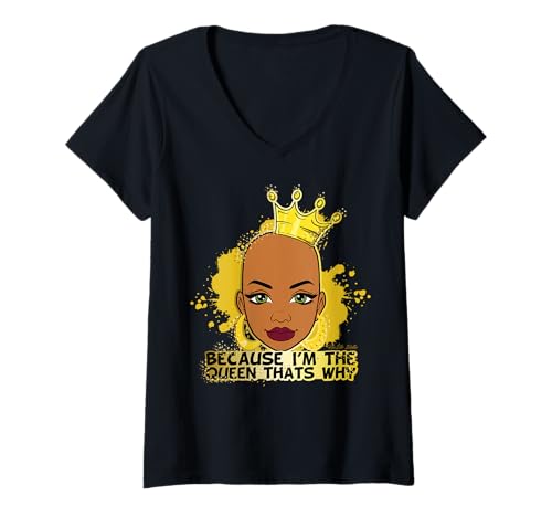 Damen Because I'm The Queen Thats why Black Queen Fun Melanin Sista T-Shirt mit V-Ausschnitt Damen Because I'm The Queen Thats why Black Queen Fun Melanin Sista T-Shirt mit V-Ausschnitt von Hu$tle $killz Shopp