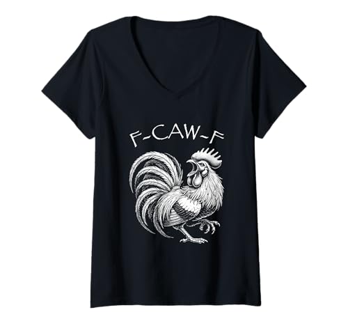 Damen F-Caw-F Chicken Humor F-Caw-F Funny Gockel Meme T-Shirt mit V-Ausschnitt von Hühnchen Hahn F-Caw-F Humor Lustiges Meme