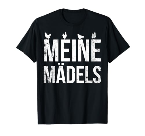 Meine Mädels, Hühner T-Shirt Meine Mädels, Hühner T-Shirt von Hühner und Hahn Geflügel Designs für Landwirte