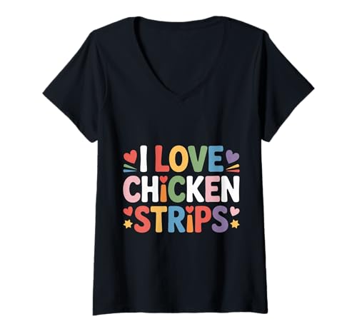 Damen I Love Chicken Strips Fried Food Comfort Cravings - T-Shirt mit V-Ausschnitt Damen I Love Chicken Strips Fried Food Comfort Cravings - T-Shirt mit V-Ausschnitt von Hühnerfutterkomfort