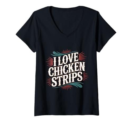 Damen I Love Chicken Strips Fried Food Comfort Cravings |- T-Shirt mit V-Ausschnitt Damen I Love Chicken Strips Fried Food Comfort Cravings |- T-Shirt mit V-Ausschnitt von Hühnerfutterkomfort