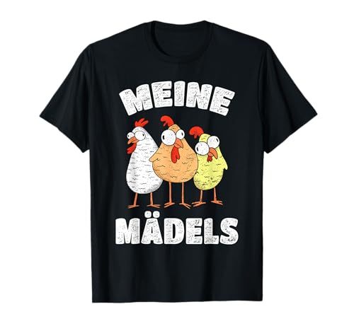 Meine Mädels Hühner Spruch Hühnerhalter Huhn Deko T-Shirt Meine Mädels Hühner Spruch Hühnerhalter Huhn Deko T-Shirt von Hühnerhalter Lustige Hühnerbilder für Hühnerbauer