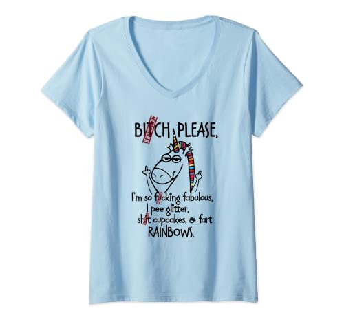Damen Bitch please I'm so fucking fabulous - Unicorn Funny gift T-Shirt mit V-Ausschnitt Damen Bitch please I'm so fucking fabulous - Unicorn Funny gift T-Shirt mit V-Ausschnitt von Hündin bitte Einhorn Regenbogen