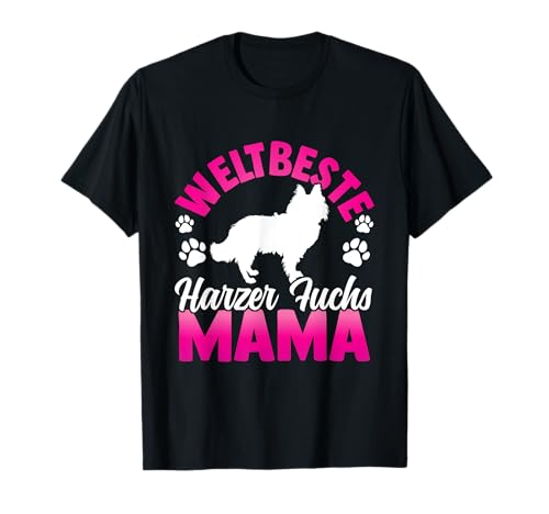 Beste Harzer Fuchs Mama Hütehund Harzer Fuchs T-Shirt Beste Harzer Fuchs Mama Hütehund Harzer Fuchs T-Shirt von Hütefuchs Sprüche für Harzer Fuchs Besitzer