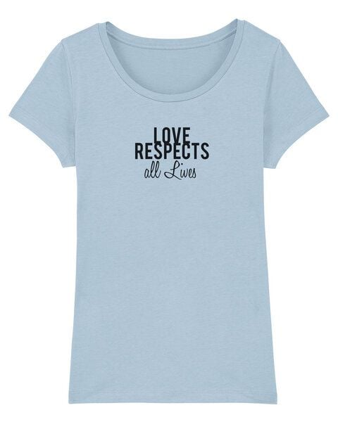 Human Family Bio Damen T-Shirt "Love - Respects" in 4 Farben von Human Family