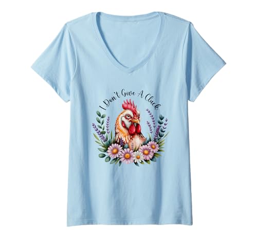 Damen I Don't Give A Cluck Funny Chicken Attitude Pun Sassy Floral T-Shirt mit V-Ausschnitt von Humor Chicken I Don't Give A Cluck Tees & Gifts