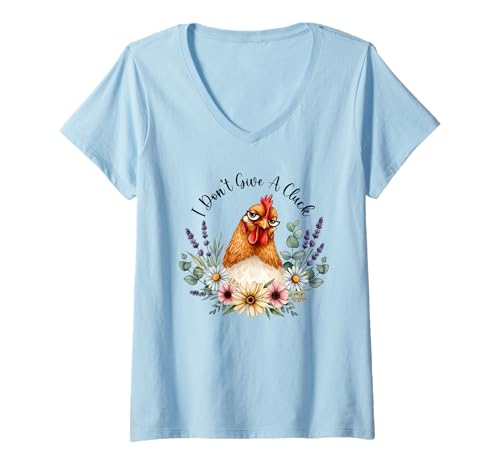 Damen I Don't Give A Cluck Funny Chicken Attitude Pun Sassy Floral T-Shirt mit V-Ausschnitt von Humor Chicken I Don't Give A Cluck Tees & Gifts