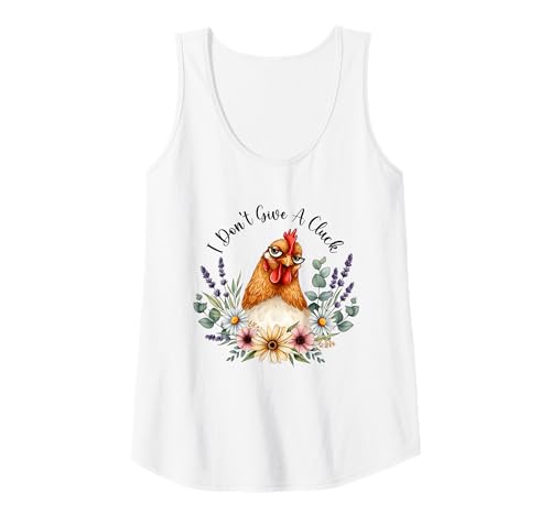 Damen I Don't Give A Cluck Funny Chicken Attitude Pun Sassy Floral Tank Top von Humor Chicken I Don't Give A Cluck Tees & Gifts
